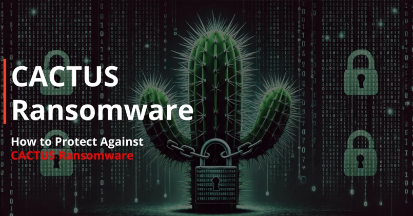 Infographic on Cactus ransomware, detailing its behavior, encryption methods, and steps to protect against and respond to an infection